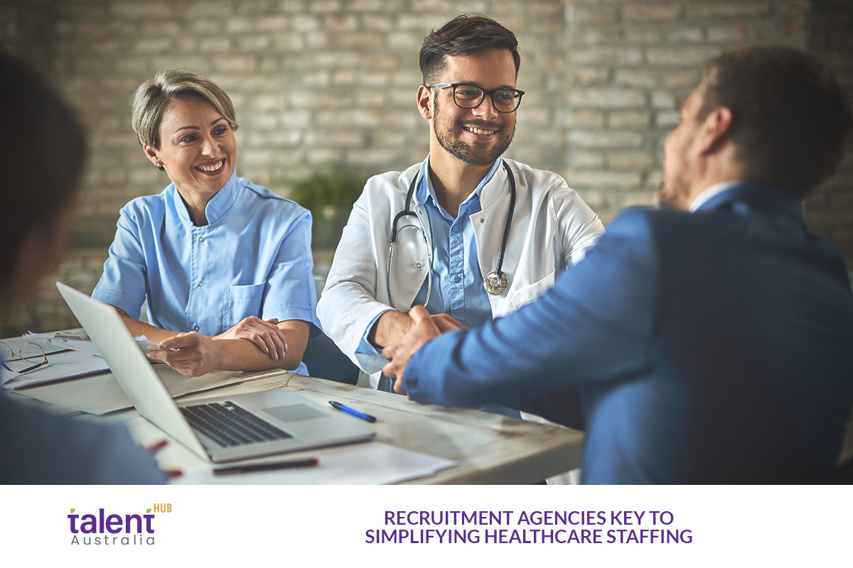 Healthcare Recruitment Agency: The Key to Simplifying Staffing