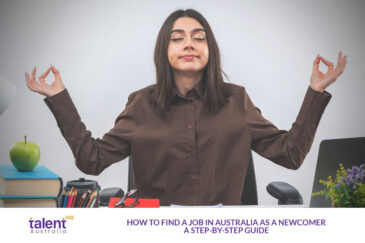 How to Find a Job in Australia as a Newcomer: A Guide